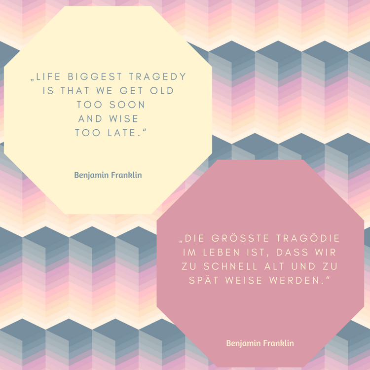 engelska-citat-tyska-översättning-Benjamin-franklin-tragedi-liv