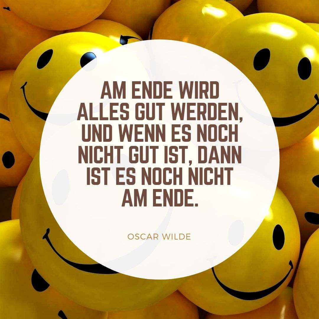 Smileys och citat från Oscar Wilde - Allt kommer att bli bra till slut