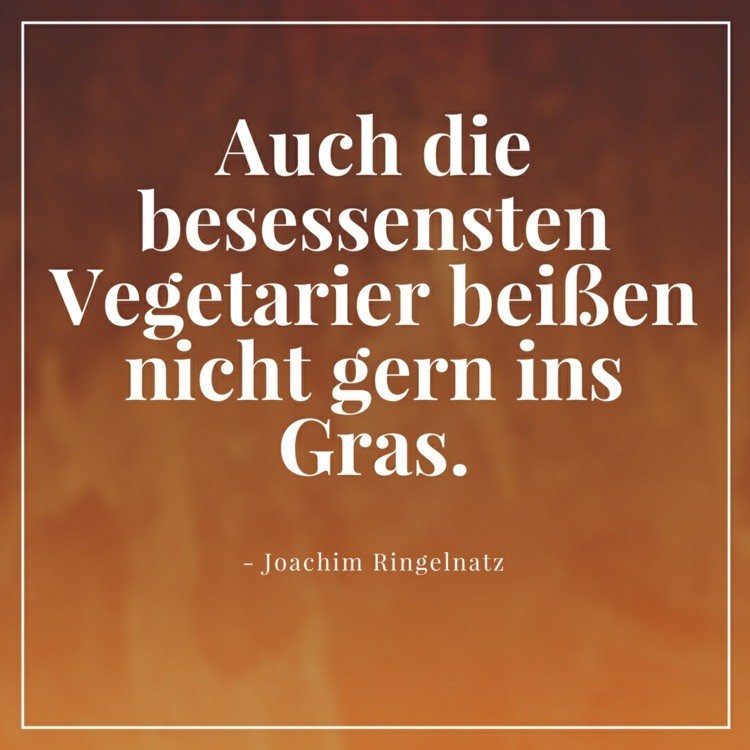 roliga-citat-joachim-ringelnatz-vegetarian-ogräsbett