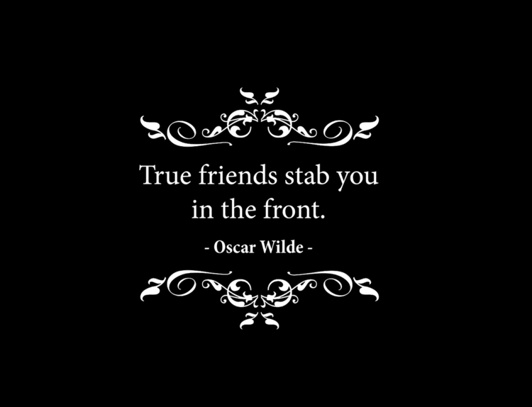 oscar-wilde-citat-sanna-vänner-förrädare-visdom-poeter