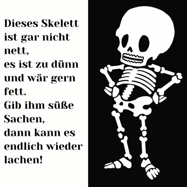 Ordspråk för Halloween - Det här skelettet är inte snyggt alls och skulle vilja vara tjock