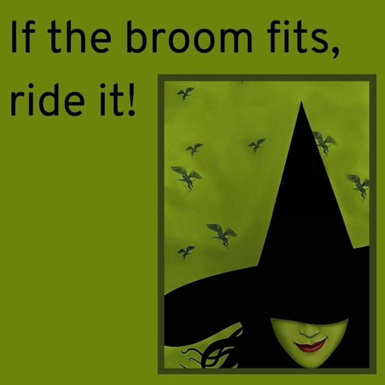 Om kvasten passar, kör på den - Coola Halloween -ordstäv i giftgrönt med en häxa