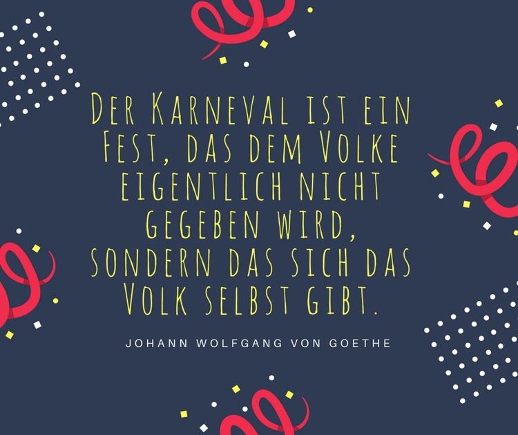 ord fasching karneval citat goethe