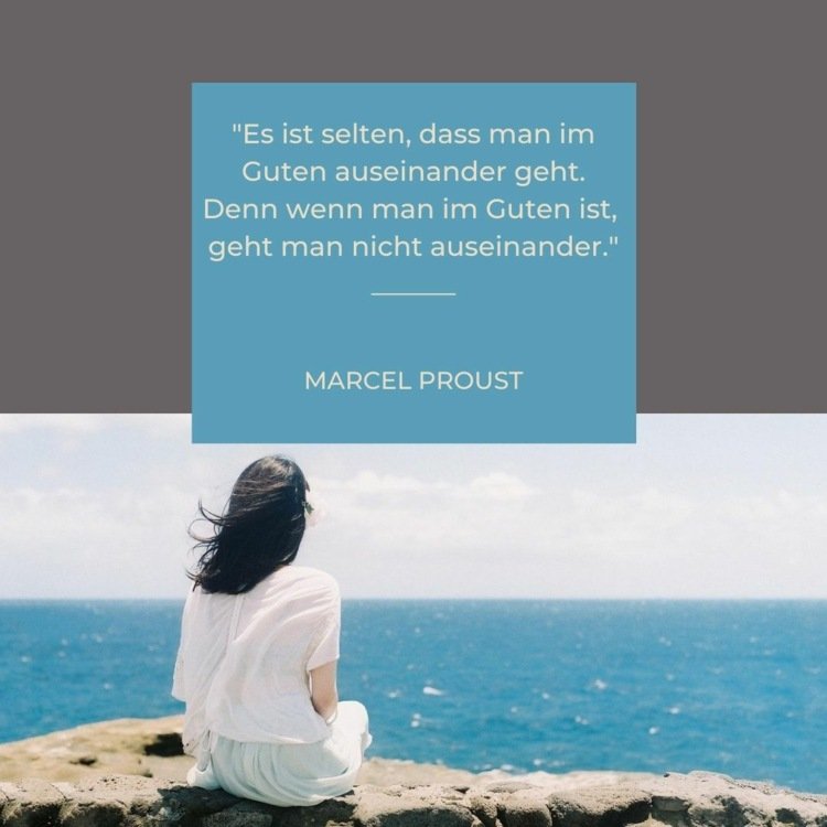 Om du är i det goda kommer du inte att skiljas - citat från Marcel Proust